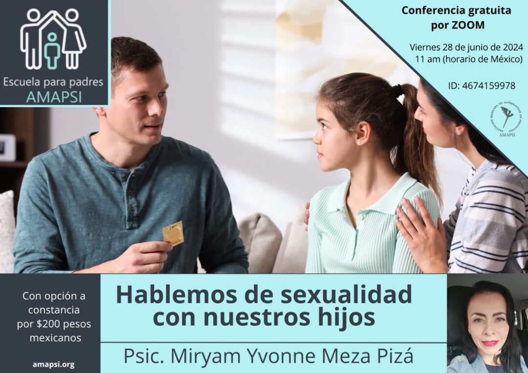 Hablemos De Sexualidad Con Nuestros Hijos Asociación Mexicana De Alternativas En Psicología 9445