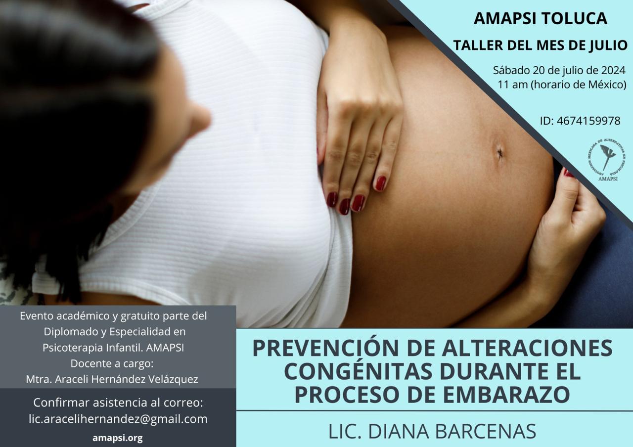 TALLER: Prevención de alteraciones congénitas durante el proceso de embarazo