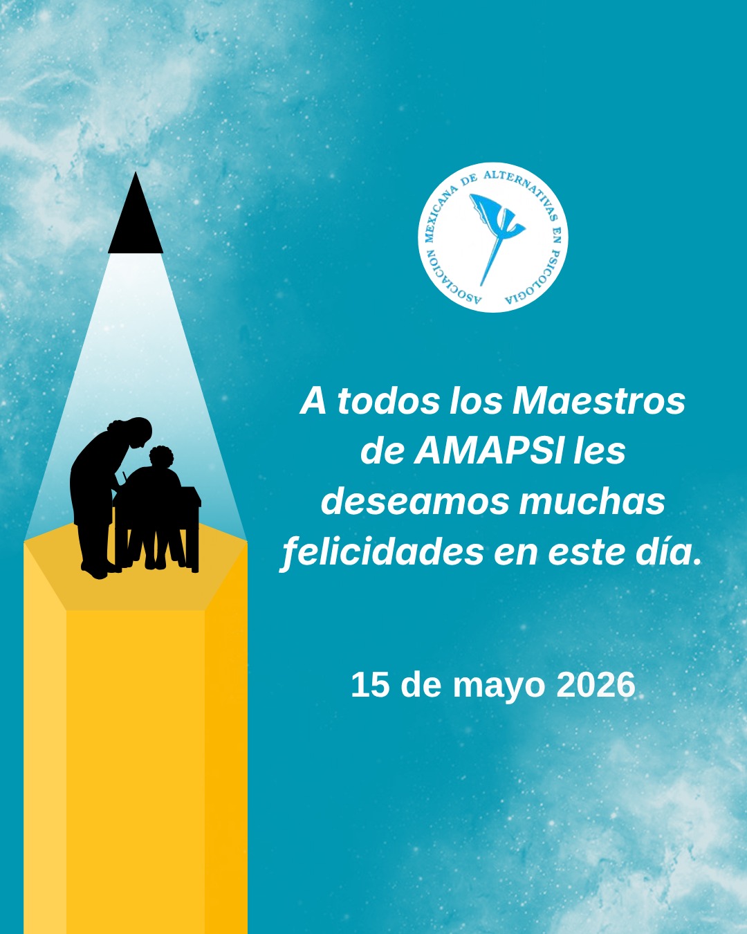 Felicidades a todos los maestros de AMAPSI