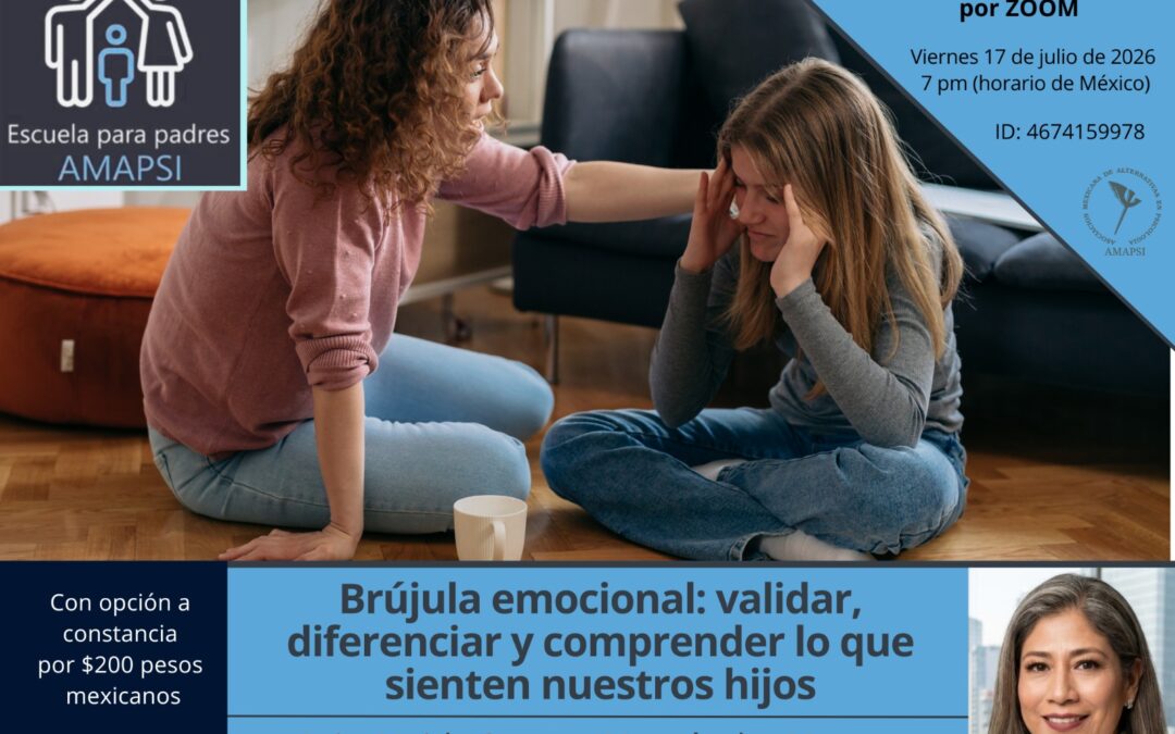 Brújula emocional_ validar, diferenciar y comprender lo que sienten nuestros hijos — Psic. Heidy Susana Hernández Vargas