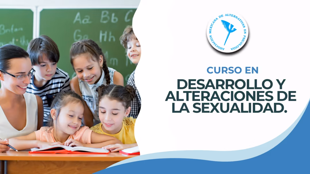 Desarrollo y alteraciones de la sexualidad