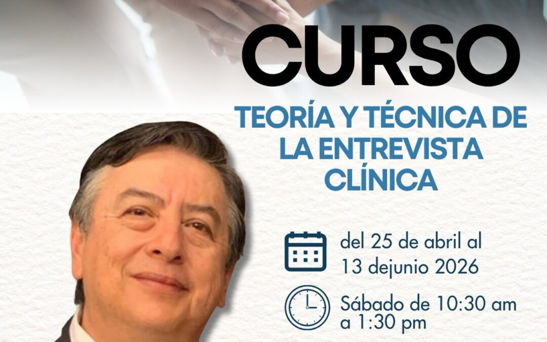 Curso: Teoría y técnica de la entrevista clinica