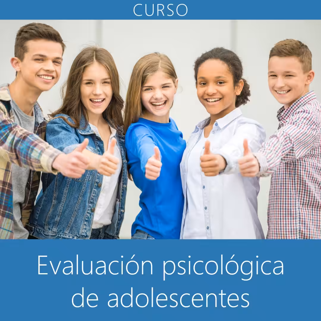 Evaluación psicológica de adolescentes