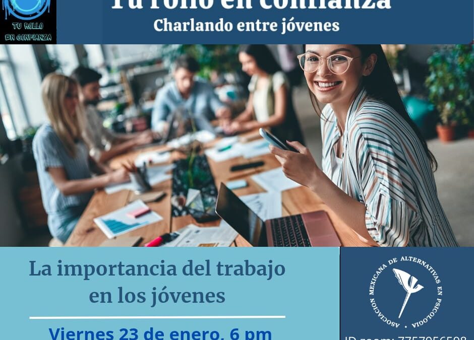 La importancia del trabajo en los jóvenes