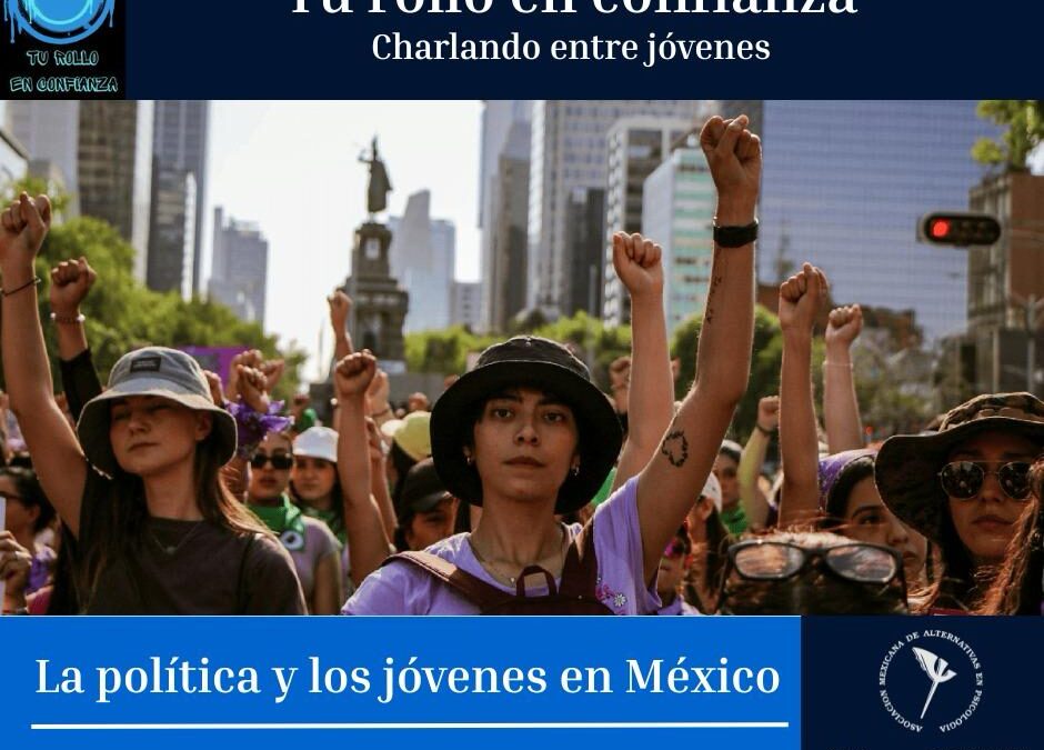 La política y los jóvenes en México