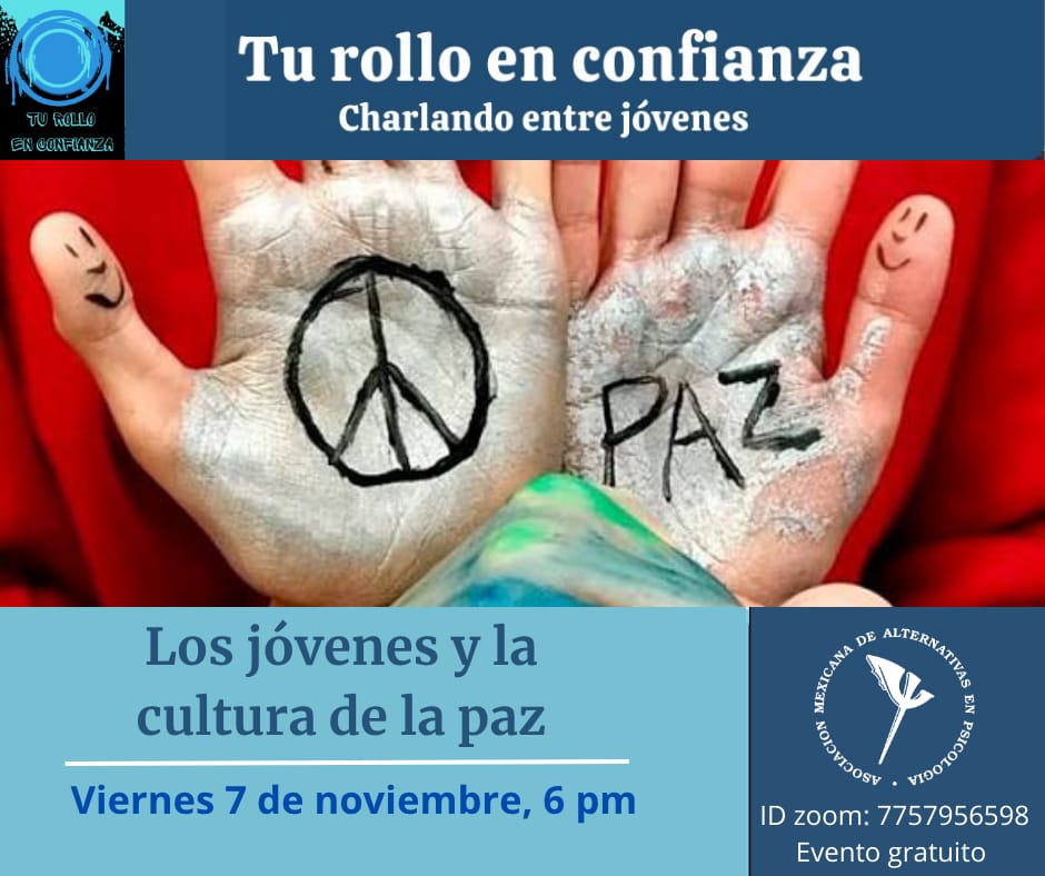 🕊️ “Los jóvenes y la cultura de la paz” – Tu rollo en confianza 🕊️