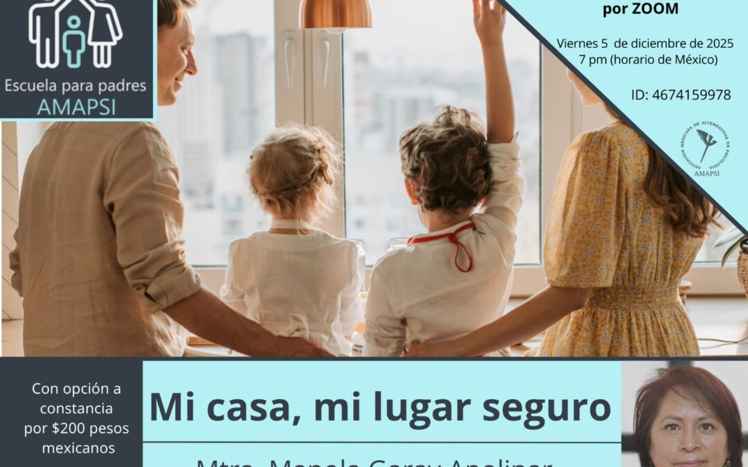 Mi casa mi lugar seguro — Mtra Manola Garay Apolinar