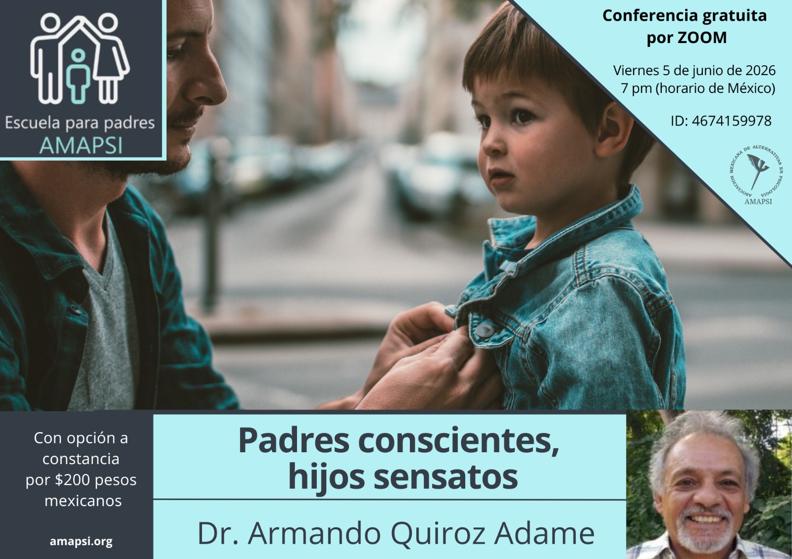 Padres conscientes, hijos sensatos — Dr. Armando Quiroz Adame