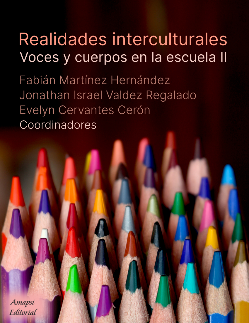 Realidades interculturales. Voces y cuerpos en la escuela II