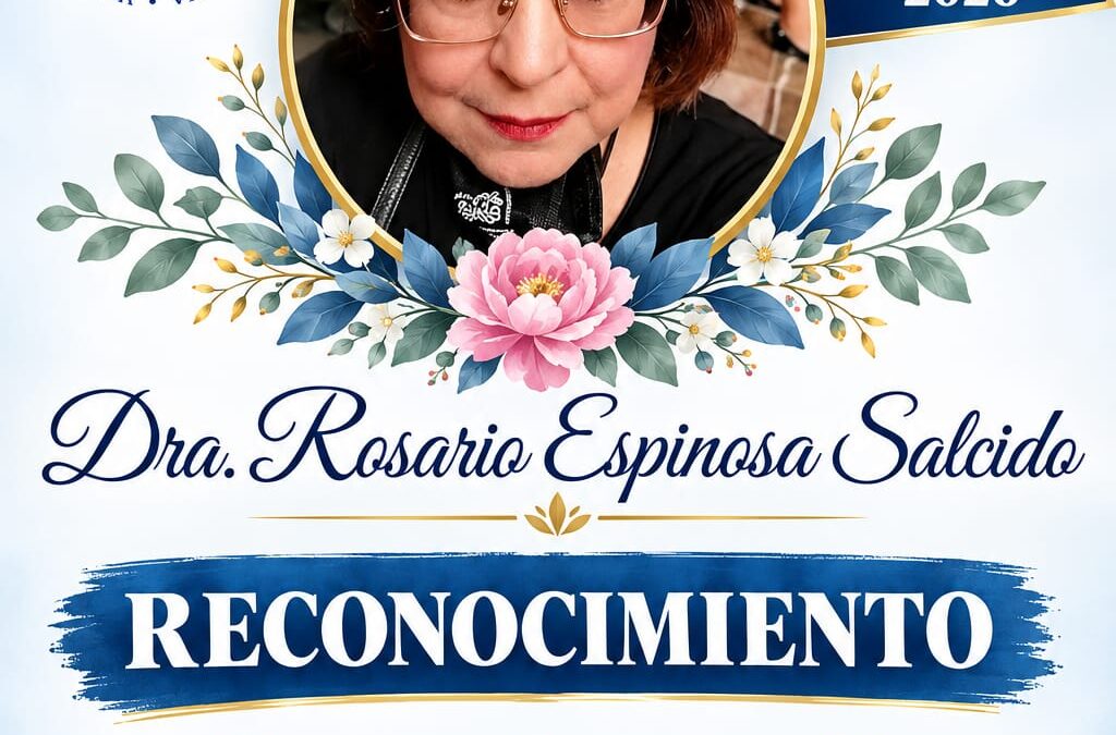 Reconocimiento Dra. Rosario Espinosa Salcido