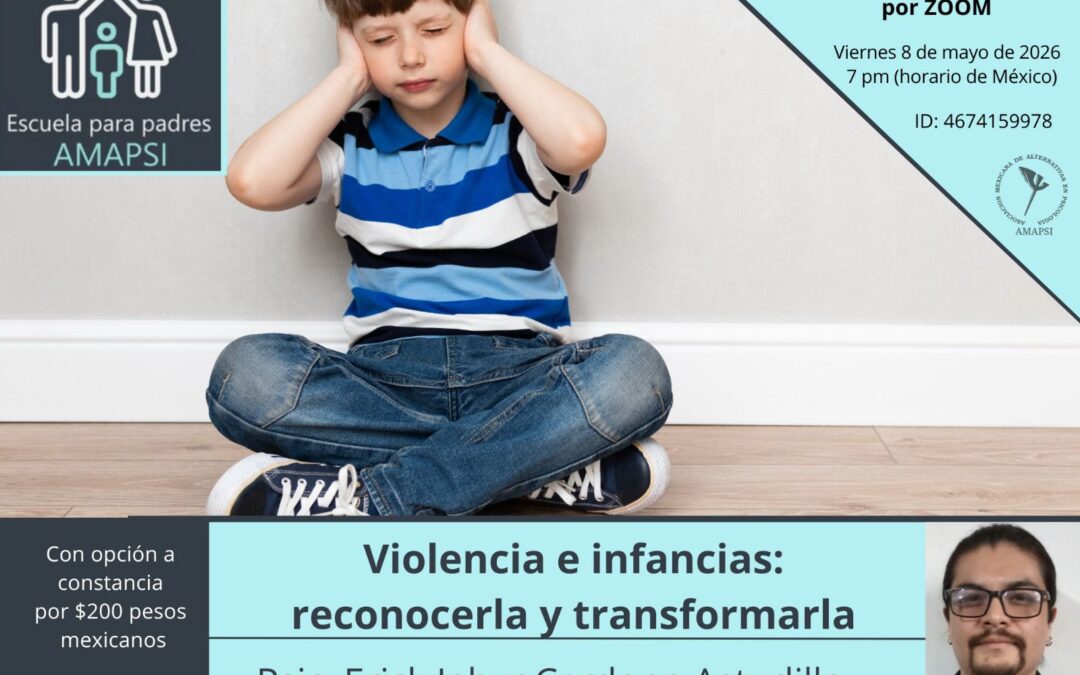 Violencias e infancias: reconocerla y tranformarla — Psic. Erick Jahyr Cardona Astudillo