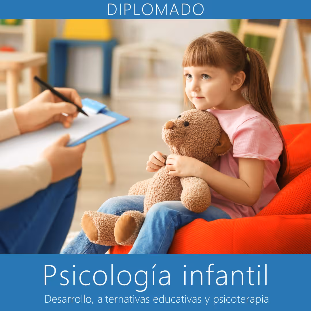 Diplomado en psicología infantil: Desarrollo, alternativas educativas y psicoterapia