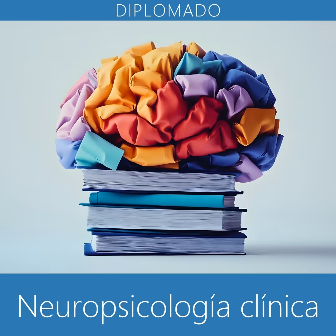 Diplomado en neuropsicología clínica