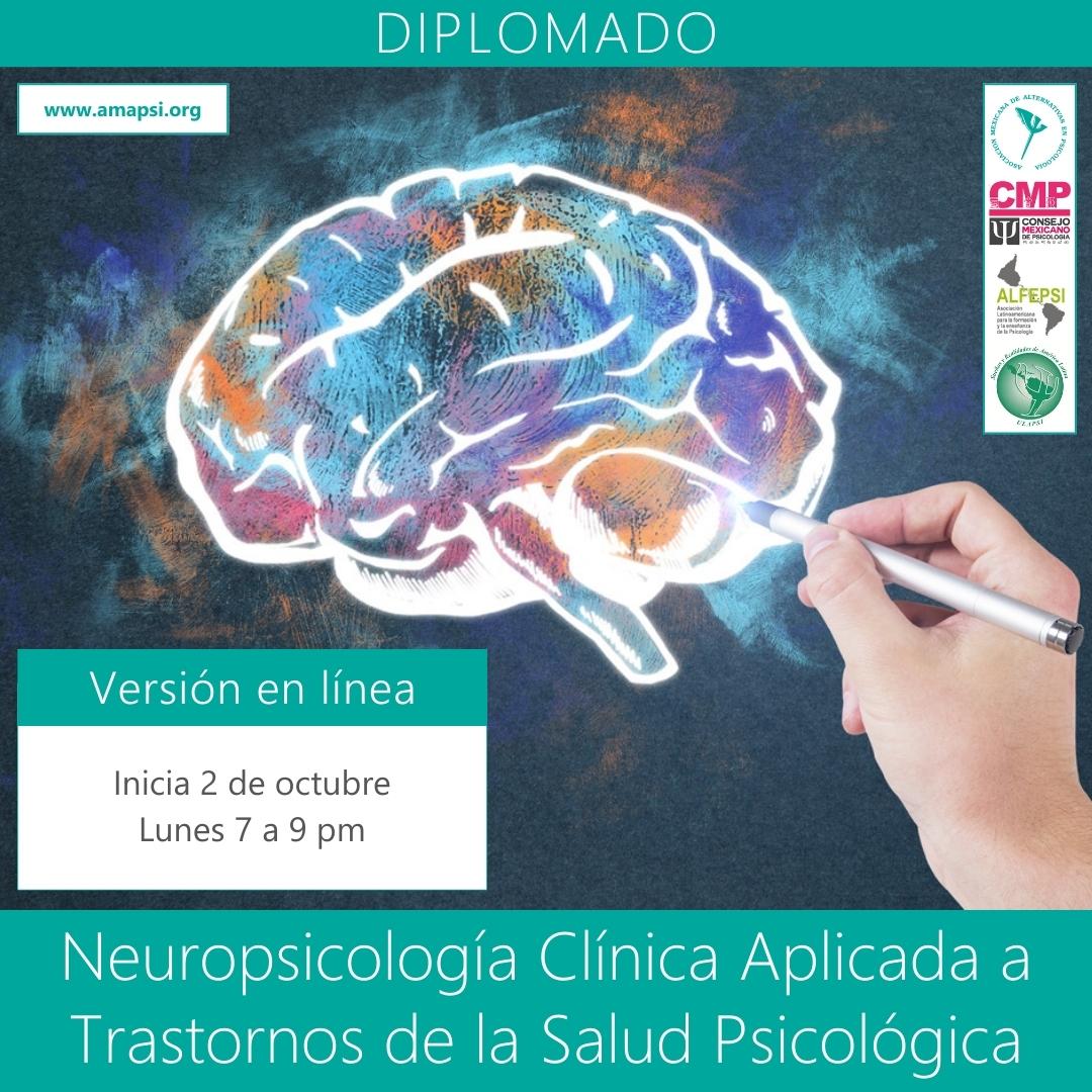 Diplomado en Neuropsicología Clínica Aplicada a Trastornos de la Salud Psicológica