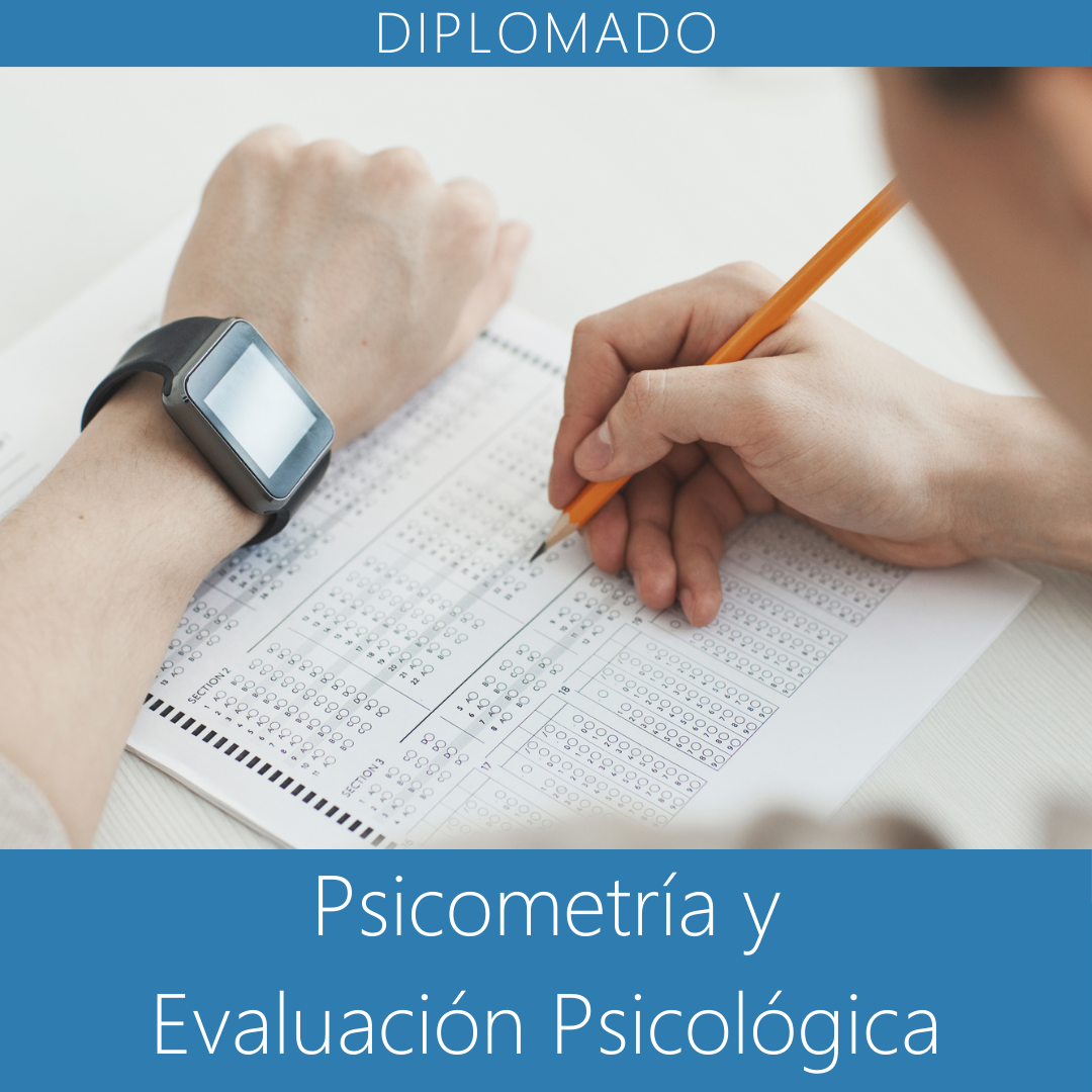 Diplomado en Psicometría y Evaluación psicológica
