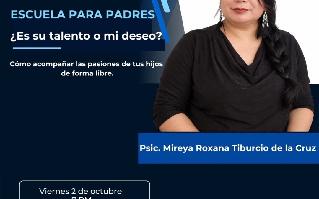 ¿Es tu talento o mi deseo? — Psic Mireya Roxana Tiburcio de la Cruz
